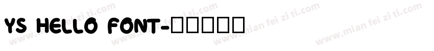 YS HELLO FONT字体转换